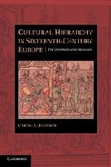 CULTURAL HIERARCHY IN SIXTEENTH- CENTURY EUROPE THE OTTOMANS AND MEXICANS
