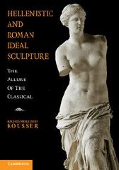 HELLENISTIC AND ROMAN IDEAL SCULPTURE