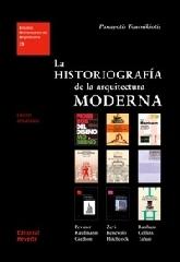 LA HISTORIOGRAFÍA DE LA ARQUITECTURA MODERNA