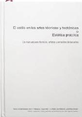 SEMPER: EL ESTILO "EL ESTILO EN LAS ARTES TÉCNICAS Y TECTÓNICAS, O, ESTÉTICA PRÁCTICA Y TEXTOS COMPLEMENTARIOS"