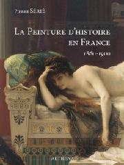 LA PEINTURE D'HISTOIRE EN FRANCE. 1860-1900. LA LYRE OU LE POIGNARD.