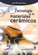 TECNOLOGÍA DE LOS MATERIALES CERÁMICOS