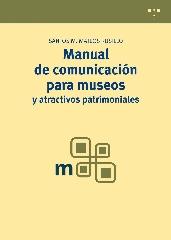 MANUAL DE COMUNICACIÓN PARA MUSEOS Y ATRACTIVOS PATRIMONIALES