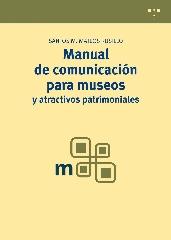 MANUAL DE COMUNICACIÓN PARA MUSEOS Y ATRACTIVOS PATRIMONIALES