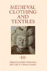 MEDIEVAL CLOTHING AND TEXTILES Vol.10