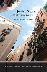 JEWISH SPAIN "A MEDITERRANEAN MEMORY"