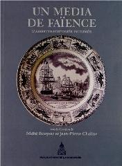 UN MEDIA DE FAÏENCE - L'ASSIETTE HISTORIEE IMPRIMEE