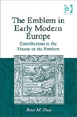 THE EMBLEM IN EARLY MODERN EUROPE "CONTRIBUTIONS TO THE THEORY OF THE EMBLEM"