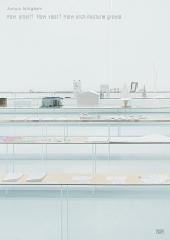 JUNYA ISHIGAMI  HOW SMALL? HOW VAST? HOW ARCHITECTURE GROWS