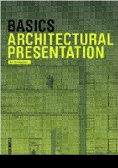 BASICS ARCHITECTURAL PRESENTATION