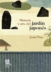 HISTORIA Y ARTE DEL JARDÍN JAPONÉS