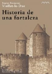 HISTORIA DE UNA FORTALEZA