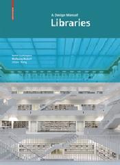 LIBRARIES - A DESIGN MANUAL