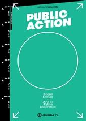 SOCIAL DESIGN : PUBLIC ACTION "ARTS AS URBAN INNOVATION"