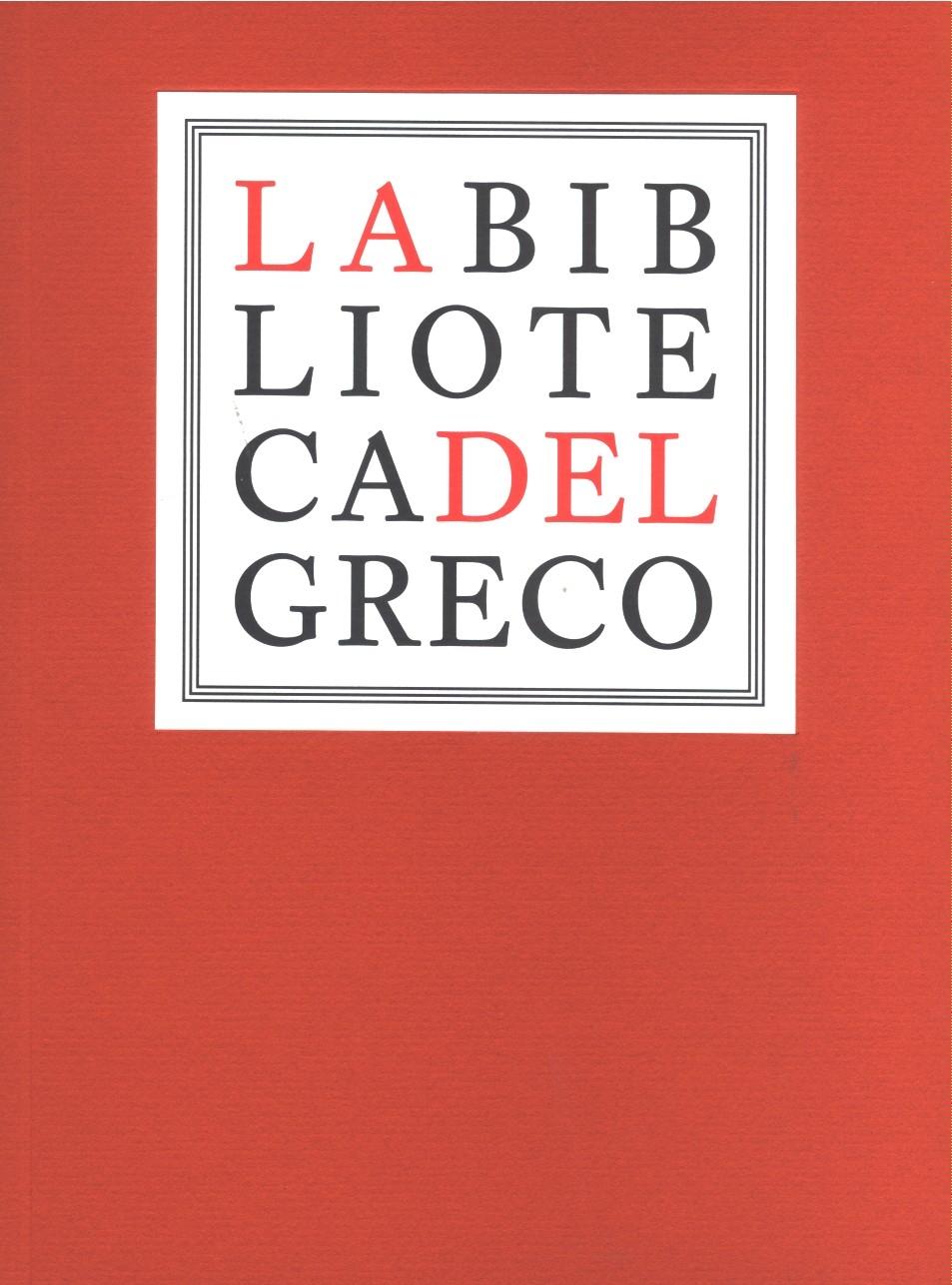 LA BIBLIOTECA DEL GRECO