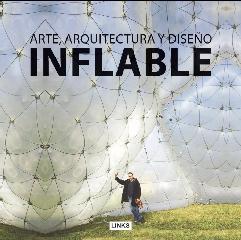 INFLABLE ARTE, ARQUITECTURA Y DISEÑO