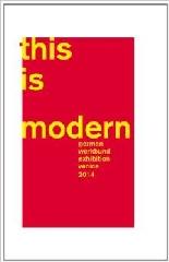 THIS IS MODERN : GERMAN WERKBUND EXHIBITION VENICE 2014