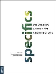 SPECIFICS "DISCUSSING LANDSCAPE ARCHITECTURE"