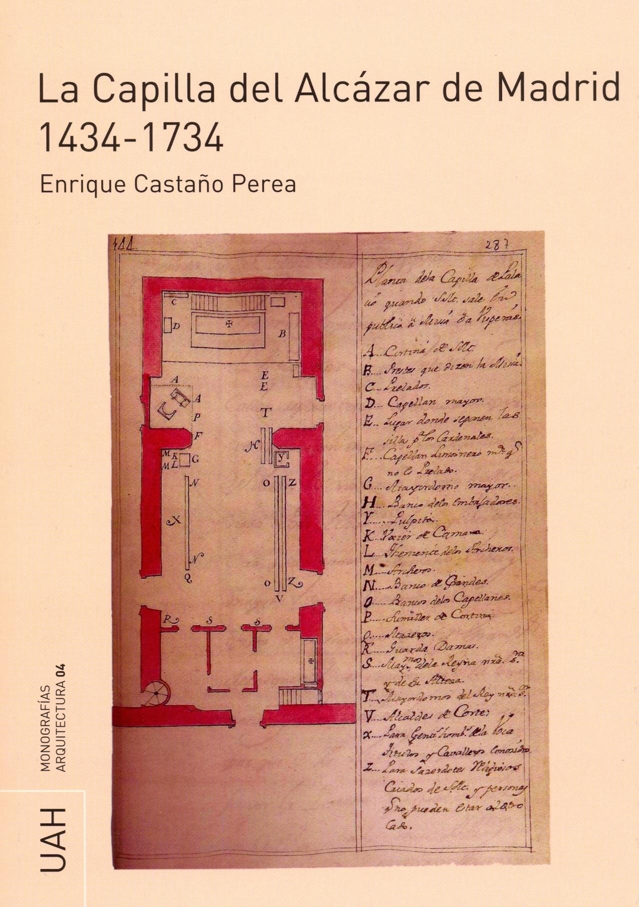 LA CAPILLA DEL ALCÁZAR DE MADRID 1434-1734