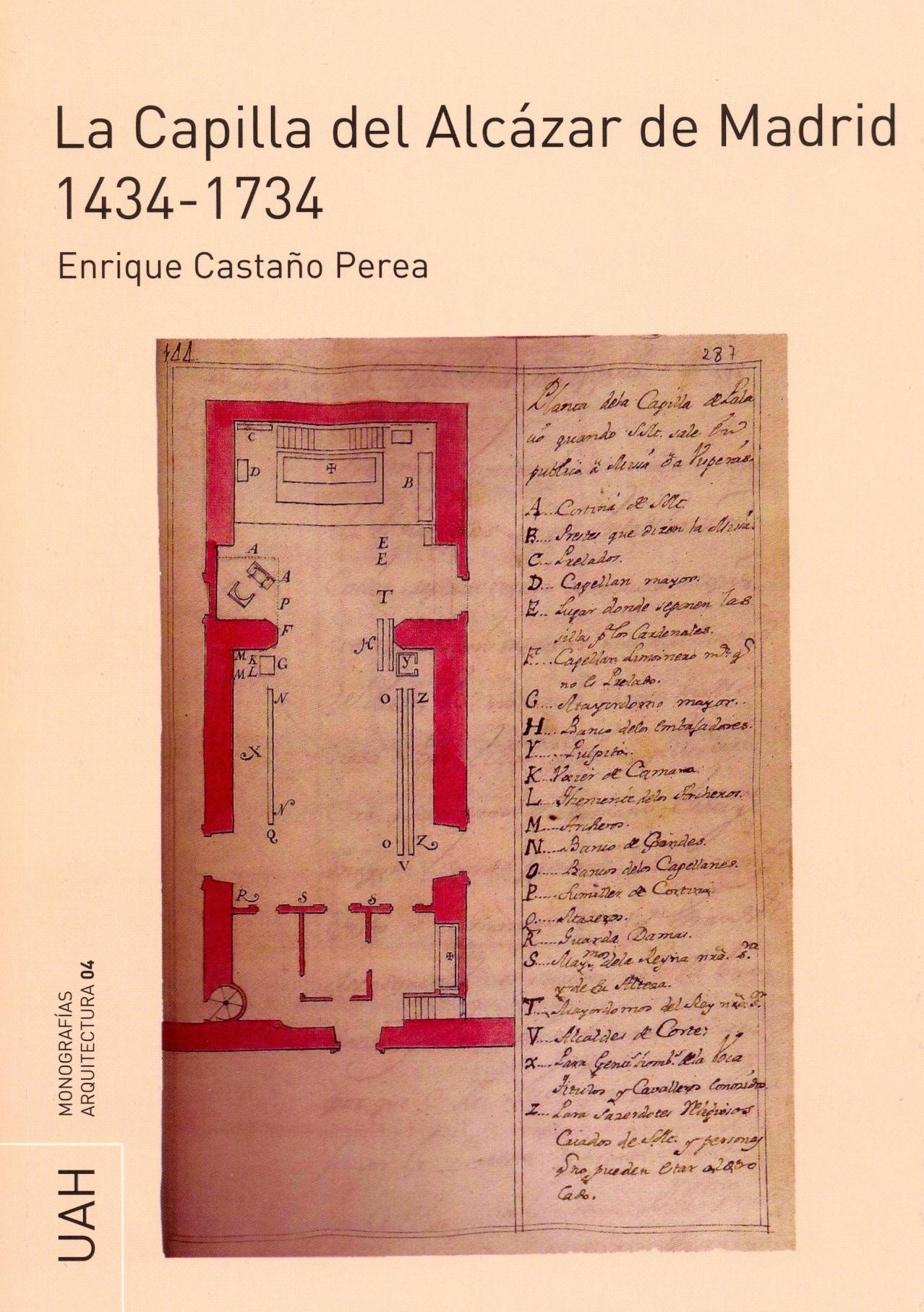 LA CAPILLA DEL ALCÁZAR DE MADRID 1434-1734