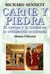 CARNE Y PIEDRA "EL CUERPO Y LA CIUDAD EN LA CIVILIZACIÓN OCCIDENTAL"