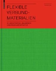 FLEXIBLE VERBUNDMATERIALIEN "IN ARCHITEKTUR, BAUWESEN UND INNENARCHITEKTUR"