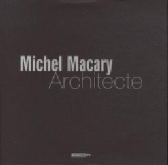 MICHEL MACARY, ARCHITECTE