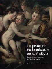 LA PEINTURE EN LOMBARDIE AU XVIIÈME SIÈCLE