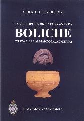 LA NECRÓPOLIS ORIENTALIZANTE DE BOLICHE (CUEVAS DEL ALMANZORA, ALMERÍA)