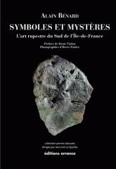 SYMBOLES ET MYSTÈRES "L'ART RUPESTRE DU SUD DE L'ILE DE FRANCE"