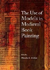 THE USE OF MODELS IN MEDIEVAL BOOK PAINTING