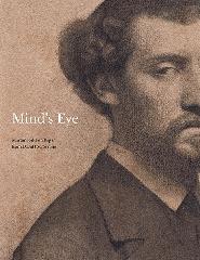 MIND'S EYE "MASTERWORKS ON PAPER FROM DAVID TO CÉZANNE"