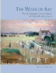 THE WORK OF ART "PLEIN AIR PAINTING AND ARTISTIC IDENTITY IN NINETEENTH-CENTURY FRANCE"