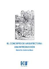 EL CONCEPTO DE ARQUITECTURA : UNA INTRODUCCIÓN