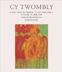 CY TWOMBLY Vol.6 "CATALOGUE RAISONNE OF THE PAINTINGS 2008-2011"