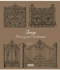 IRON HISTORY AND TECHNIQUE