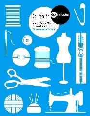 CONFECCIÓN DE MODA, 1 "TÉCNICAS BÁSICAS"