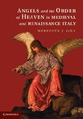 ANGELS AND THE ORDER OF HEAVEN IN MEDIEVAL AND RENAISSANCE ITALY