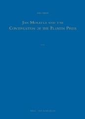 JAN MORETUS AND THE CONTINUATION OF THE PLANTIN PRESS Vol.1-2 "A BIBLIOGRAPHY OF THE WORKS PUBLISHED AND PRINTED BY JAN MORETUS I IN ANTWERP (1589-1610)"