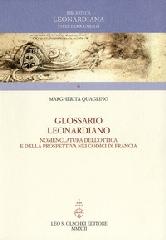 GLOSSARIO LEONARDIANO "NOMENCLATURA DELL'OTTICA E DELLA PROSPETTIVA NEI CODICI DI FRANCIA"