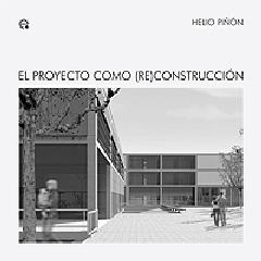 EL PROYECTO COMO (RE)CONSTRUCCIÓN