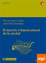 EL SOPORTE INFRAESTRUCTURAL DE LA CIUDAD