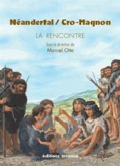 NEANDERTAL / CRO MAGNON - LA RENCONTRE