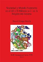 SOCIEDAD Y MUNDO FUNERARIO EN EL III Y II MILENIO A. C. EN LA REGIÓN DEL JARAMA