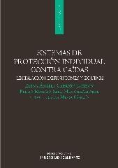 SISTEMAS DE PROTECCIÓN INDIVIDUAL CONTRA CAÍDAS "LEGISLACIÓN, DEFINICIÓN Y EQUIPOS"