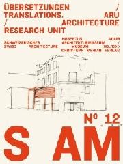 S AM 12: TRANSLATIONS. ARU ARCHITECTURE RESEARCH UNIT