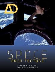 SPACE ARCHITECTURE: THE NEW FRONTIER FOR DESIGN RESEARCH