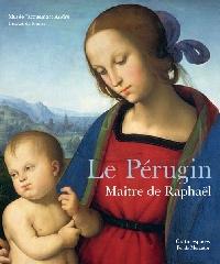 LE PERUGIN "MAITRE DE RAPHAEL"