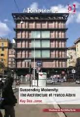 SUSPENDING MODERNITY: THE ARCHITECTURE OF FRANCO ALBINI