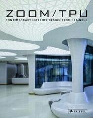 ZOOM TPU "CONTEMPORARY INTERIOR DESIGN FROM ISTANBUL"
